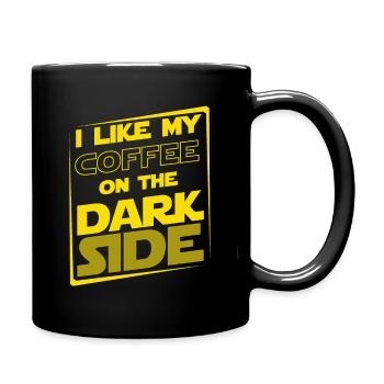 I LIKE MY COFFEE ON THE DARK SIDE Sayings T-shirt - Full Colour Mug - black - Right