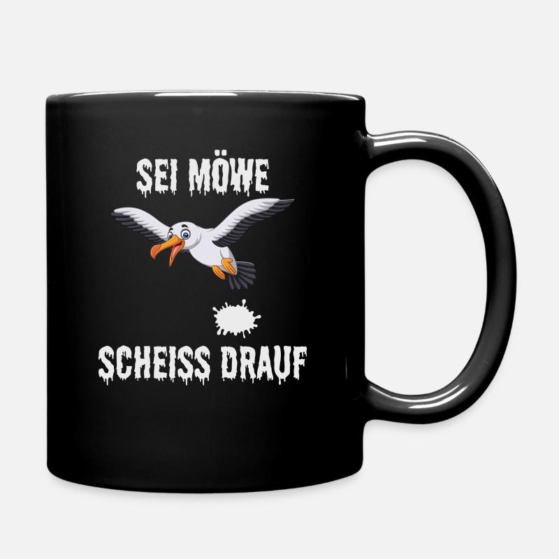 Sei Moewe scheiss drauf - Tasse einfarbig - Schwarz