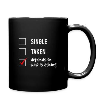 Single oder Vergeben? - Tasse einfarbig - Schwarz - Rechts