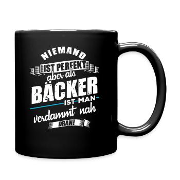 Lustiger Bäcker Spruch - Tasse einfarbig - Schwarz - Rechts