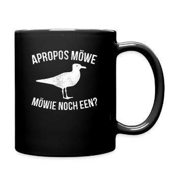 Apropos Möwe Mowie Noch Een Norden Geschenk - Tasse einfarbig - Schwarz - Rechts