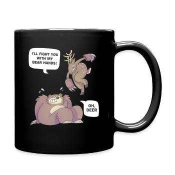 Ich werde dich mit meinen Bärenhänden bekämpfen, oh Hirsch, lustig - Tasse einfarbig - Schwarz - Rechts