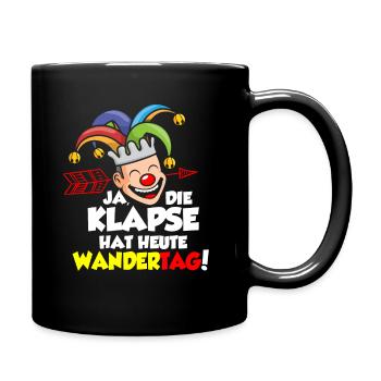 Wandertag Klapse Karneval Fasching Lustig - Tasse einfarbig - Schwarz - Rechts
