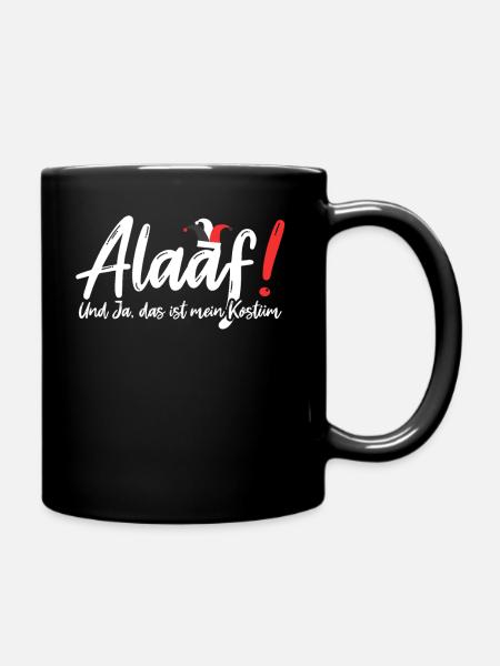 Alaaf Karneval Köln Kostüm - Tasse einfarbig - Schwarz