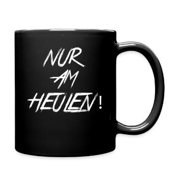 NUR AM HEULEN - Tasse einfarbig - Schwarz - Rechts