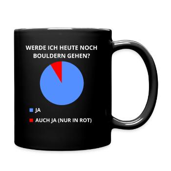 Lustiger Bouldern Spruch Kreisdiagramm für Boulder - Tasse einfarbig - Schwarz - Rechts