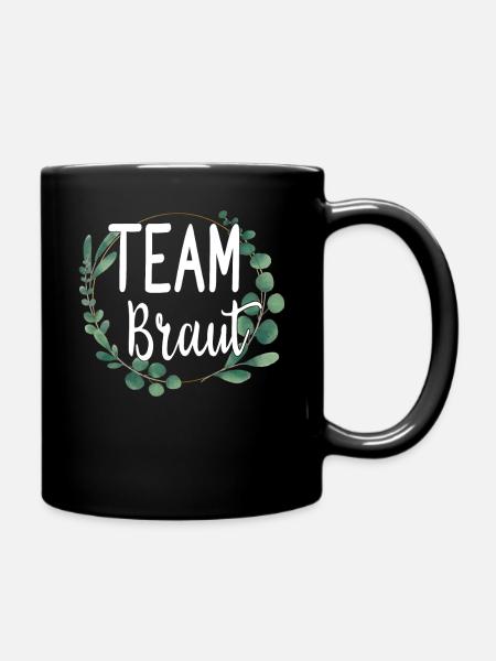 Team Braut Blumenkranz Blumen Verlobung JGA - Tasse einfarbig - Schwarz
