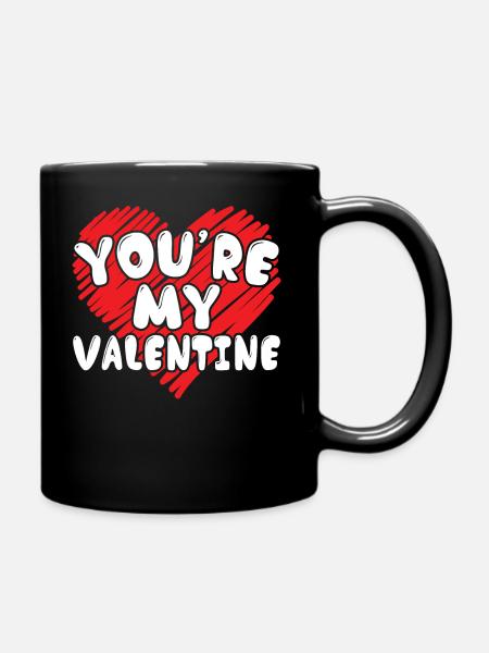 You are my Valentine lettering with heart Valentin - Full Colour Mug - black