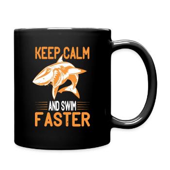keep calm and swim faster - Tasse einfarbig - Schwarz - Rechts