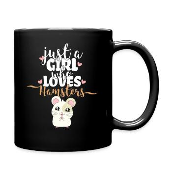 Just A Girl Who Loves Hamsters | Hamster - Tasse einfarbig - Schwarz - Rechts
