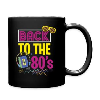 80er Jahre Party Outfit Kostüm Verkleidung 80s - Tasse einfarbig - Schwarz - Rechts