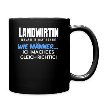 Landwirtin ich arbeite so hart - Tasse einfarbig - Schwarz - Rechts