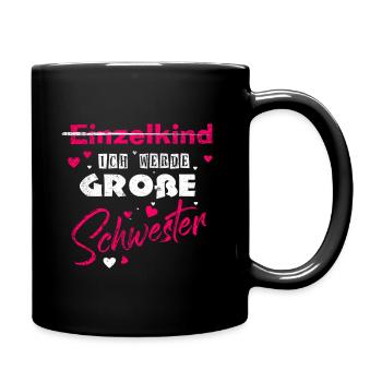 Vom Einzelkind zur großen Schwester - Tasse einfarbig - Schwarz - Rechts