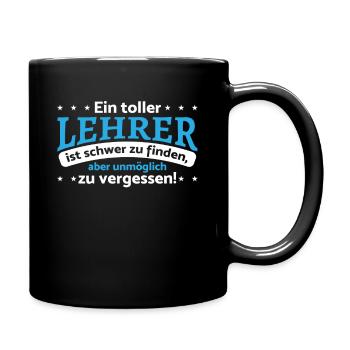 Lehrer Schule Lehrerin Spruch - Tasse einfarbig - Schwarz - Rechts