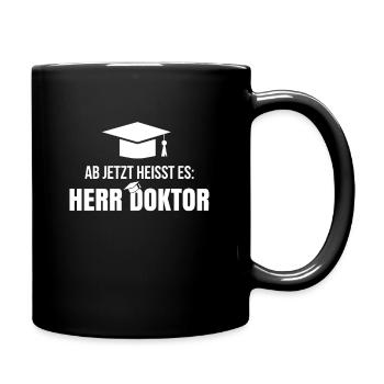 Doktor Studium Doktorarbeit - Tasse einfarbig - Schwarz - Rechts