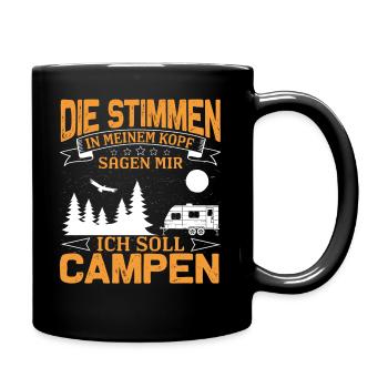 Ich soll Campen - Tasse einfarbig - Schwarz - Rechts