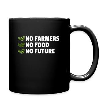 No Farmers - No Food - No Future - Farmer Farmer - Full Colour Mug - black - Right