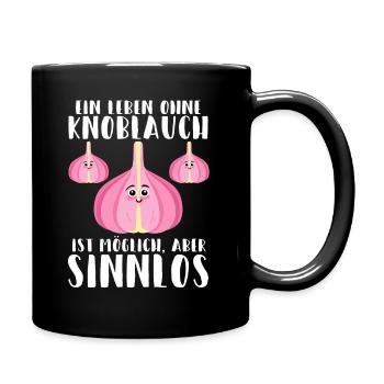 Lustig Knoblauch Gewürz Essen Spruch Geschenk - Tasse einfarbig - Schwarz - Rechts
