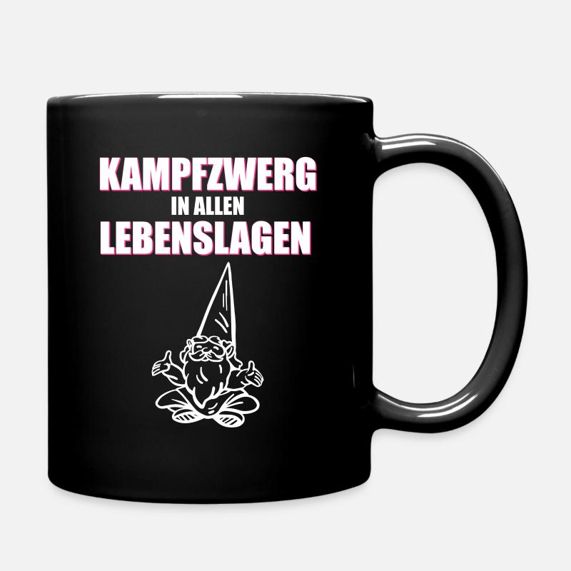 Kampfzwerg in allen Lebenslagen Kleine Leute - Tasse einfarbig - Schwarz