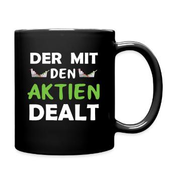 Aktien Aktionär Aktienhändler Investor Börse - Tasse einfarbig - Schwarz - Rechts