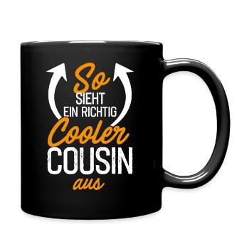 So sieht ein richtig cooler Cousin aus - lustiges - Tasse einfarbig - Schwarz - Rechts