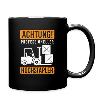 Professioneller Hochstapler Staplerfahrer Stapler - Tasse einfarbig - Schwarz - Rechts