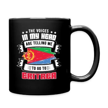 Die Stimmen im Kopf rufen nach eritrea - Tasse einfarbig - Schwarz - Rechts