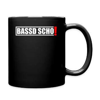 Franken Bassd Scho Dialekt Fränkisch Geschenk - Tasse einfarbig - Schwarz - Rechts