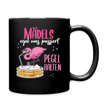 Mädels Egal Was Passiert Pegel Halten Damen - Tasse einfarbig - Schwarz - Rechts
