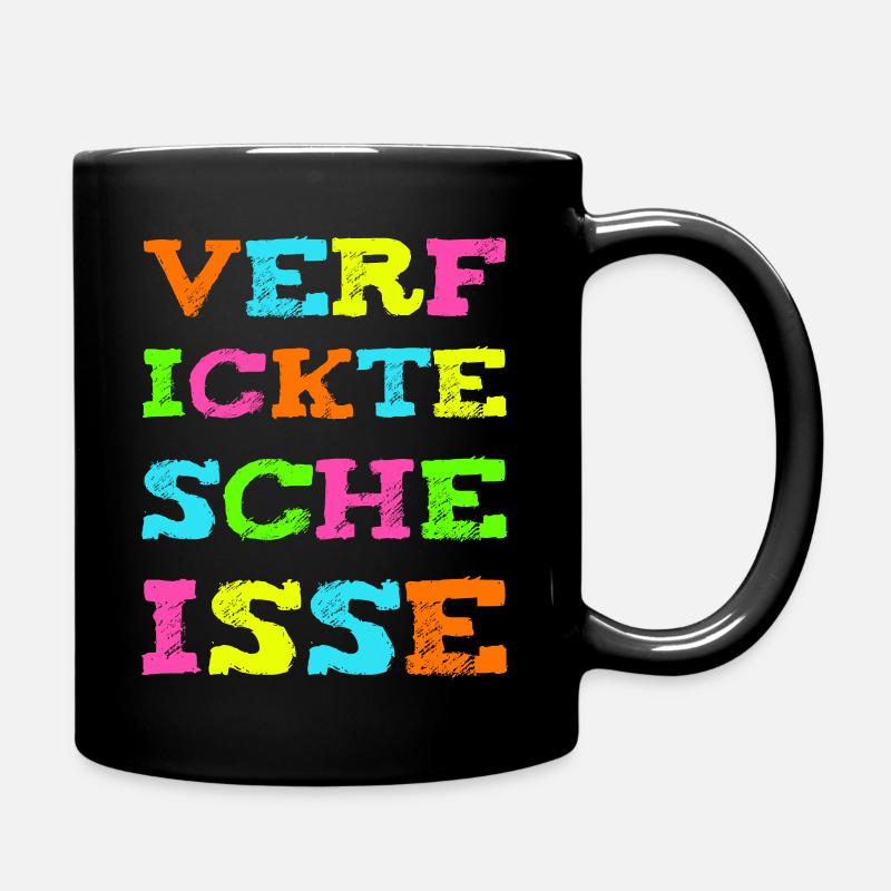 Verfickte Scheiße Lustiger Flüche Spruch - Tasse einfarbig - Schwarz