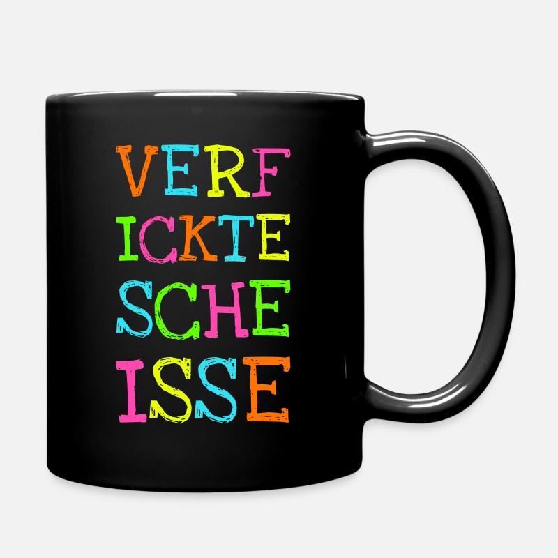 Verfickte Scheiße Schimpfwörter Flüche Spruch - Tasse einfarbig - Schwarz