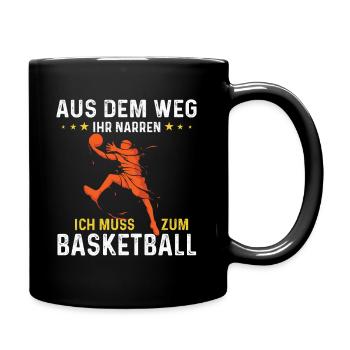 Aus dem Weg ich muss zum Basketball - Tasse einfarbig - Schwarz - Rechts