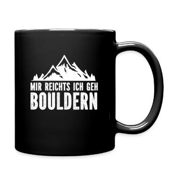 Mir Reichts Ich Geh Bouldern - Tasse einfarbig - Schwarz - Rechts