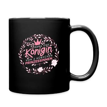 Mutter von 2 Töchtern Mama von 2 Töchtern Spruch - Tasse einfarbig - Schwarz - Rechts
