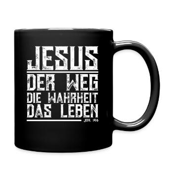 JESUS DER WEG DIE WAHRHEIT DAS LEBEN - Tasse einfarbig - Schwarz - Rechts