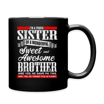 Proud Sister Funny Brother - Full Colour Mug - black - Right