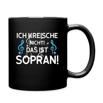 ich kreische nicht! das ist sopran! - Tasse einfarbig - Schwarz - Rechts