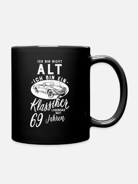 69. Geburtstag Jahre Geburtstagsgeschenk Geschenk - Tasse einfarbig - Schwarz