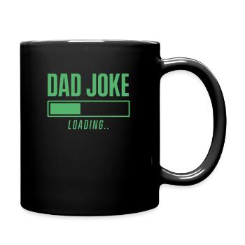 Dad Joke Dad Joke Funny Father Jokes - Full Colour Mug - black - Right