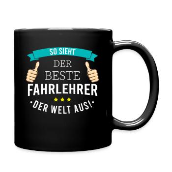 Lustige Fahrlehrer Fahrschullehrer Geschenk - Tasse einfarbig - Schwarz - Rechts