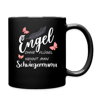 Engel ohne Flügel nennt man Schwiegermama Geschenk - Tasse einfarbig - Schwarz - Rechts