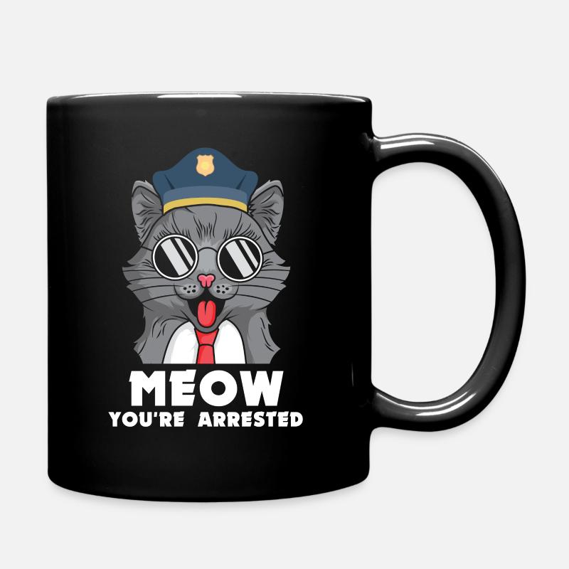 Meow Verhaftet Katze Polizei Kätzchen Polizist - Tasse einfarbig - Schwarz
