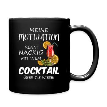 Lustiges Cocktail Spruch Ironisch Sarkastisch - Tasse einfarbig - Schwarz - Rechts