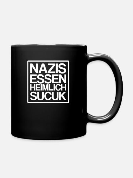 Nazis essen heimlich Sucuk Antirassismus - Tasse einfarbig - Schwarz