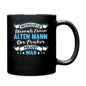 Lustig Polizei Cop Polizist Beruf Spruch Geschenk - Tasse einfarbig - Schwarz - Rechts