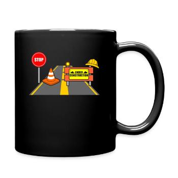Baustelle - Tasse einfarbig - Schwarz - Rechts