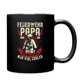 Feuerwehr Papa wie ein normaler Papa n viel cooler - Tasse einfarbig - Schwarz - Rechts