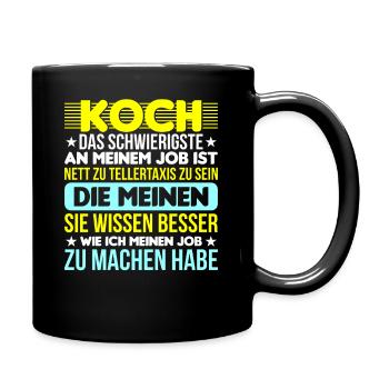 Lustiges Koch Sprüche Küchenchef Küche - Tasse einfarbig - Schwarz - Rechts