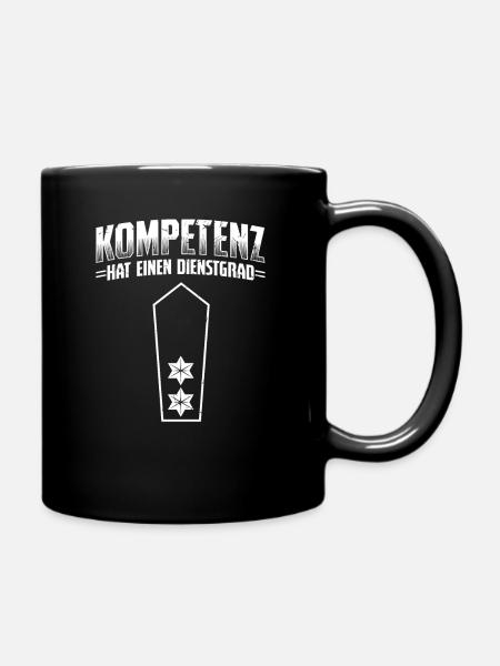 Kompetenz Hat Dienstgrad Polizei Polizist - Tasse einfarbig - Schwarz