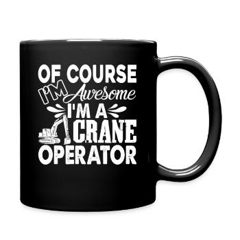 Crane Operator I'm A Crane Operator - Full Colour Mug - black - Right